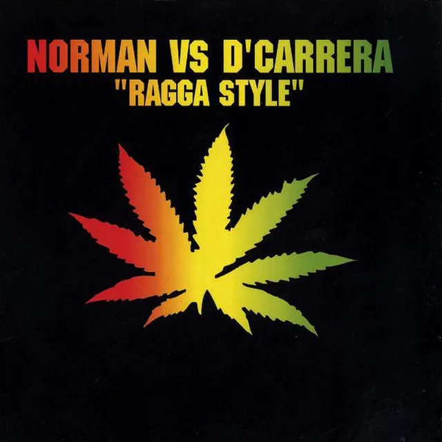 Ragga Style (DJ Norman vs. D'Carrera)