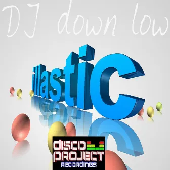 Illastic (DJ Rek Remix) by Dj Downlow