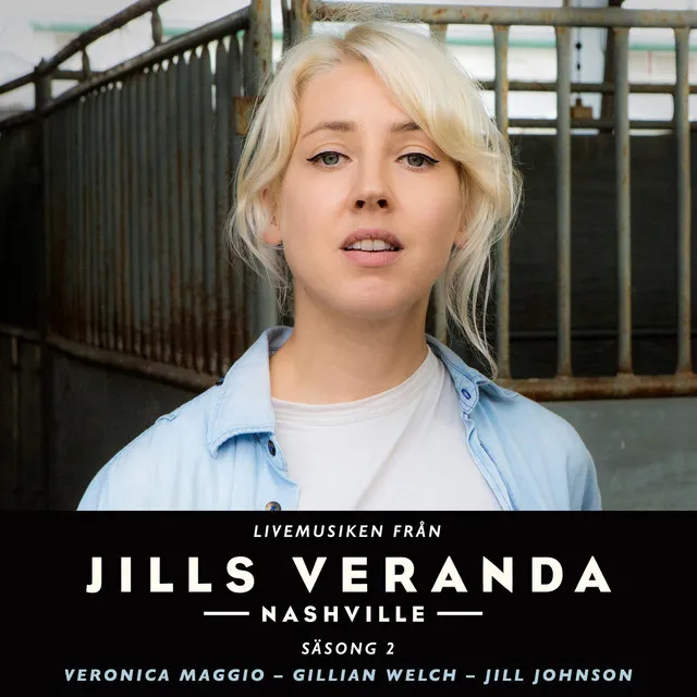 Livemusiken från Jills Veranda, Nashville (Säsong 2 / Live From Jills Veranda / 2015)