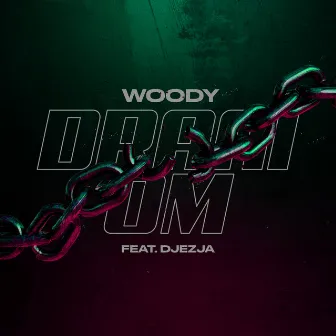 Draai Om (feat. DJEZJA) by Woody