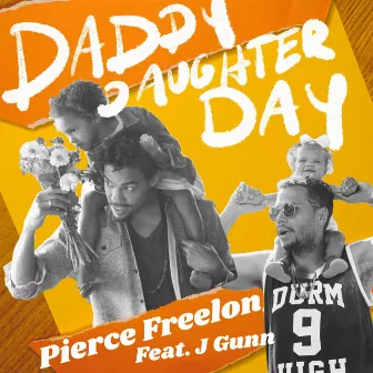 Daddy Daughter Day by Pierce Freelon