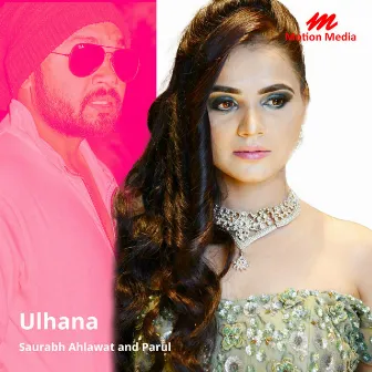 Ulhana by Parul