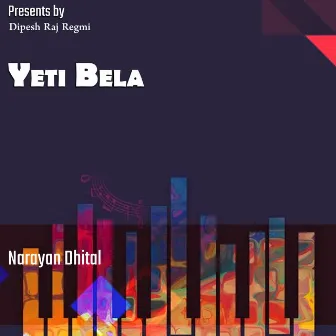 Yeti Bela by Narayan Dhital