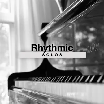 Rhythmic Ambience Solos by Chuck Fox