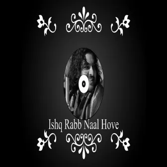 Ishq Rabb Naal Hove by Stephan Sonu