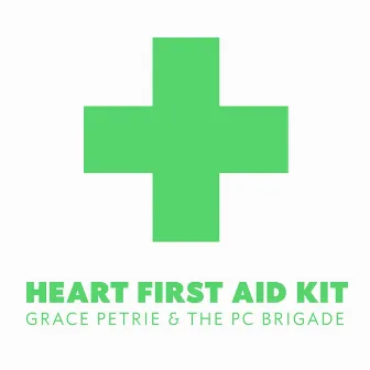 Heart First Aid Kit by Grace Petrie