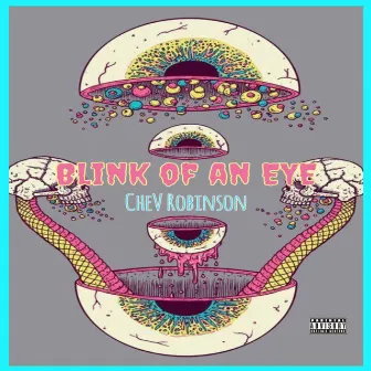 Blink Of An Eye by Chev Robinson