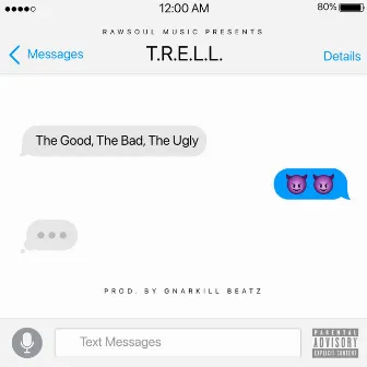 T.G.T.B.T.U. by T.R.E.L.L.