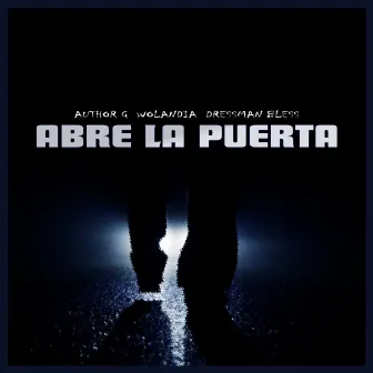 Abre La Puerta by Author G