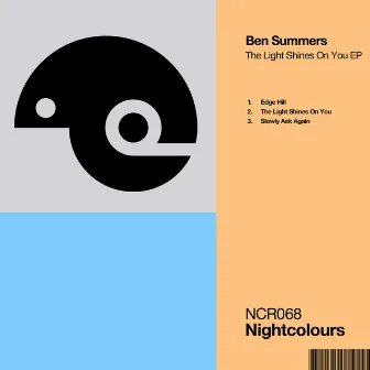 The Light Shines On You EP by Ben Summers