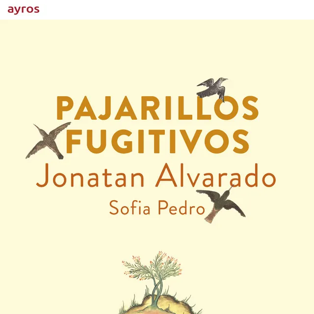 Pajarillos Fugitivos