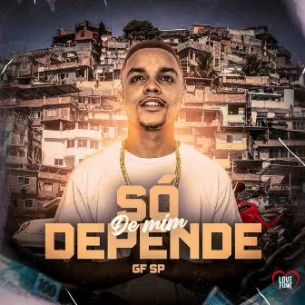 Só Depende de Mim by Gf sp