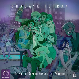 Shabaye Tehran by Erfan