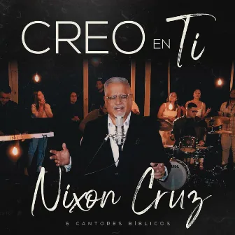 Creo en ti by Nixon Cruz