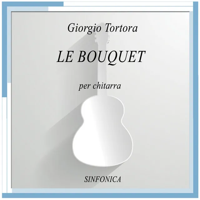 Le Bouquet: La Passiflora - for Guitar