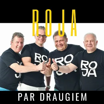 Par draugiem by Roja