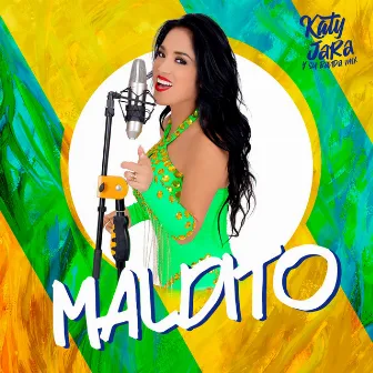 Maldito by Katy Jara y Banda Mix