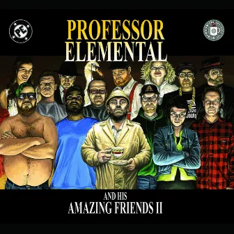 Professor Elemental and His Amazing Friends Volume 2 by Professor Elemental