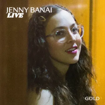 Gold (Live) by Jenny Banai