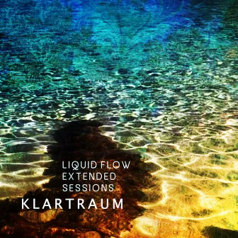 Liquid Flow Extended Sessions by Helmut Ebritsch