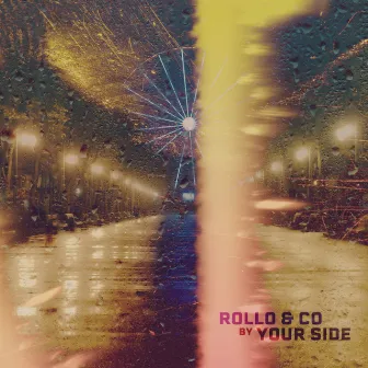 By Your Side by Rollo & Co