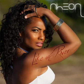 Like a River by Nheon