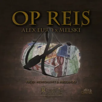 Op Reis by Melski