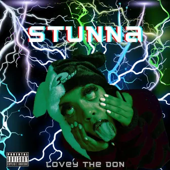 Stunna by Lovey The Don