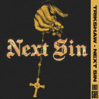 Next Sin by Trikshaw