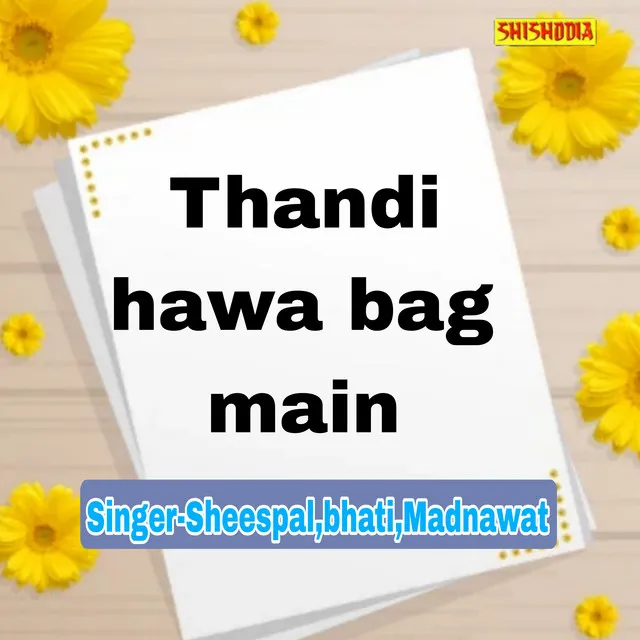 Thandi Hawa Bag Mein