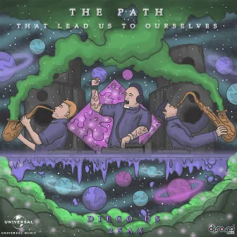 The Path (That Lead Us To Ourselves) by Diego DS