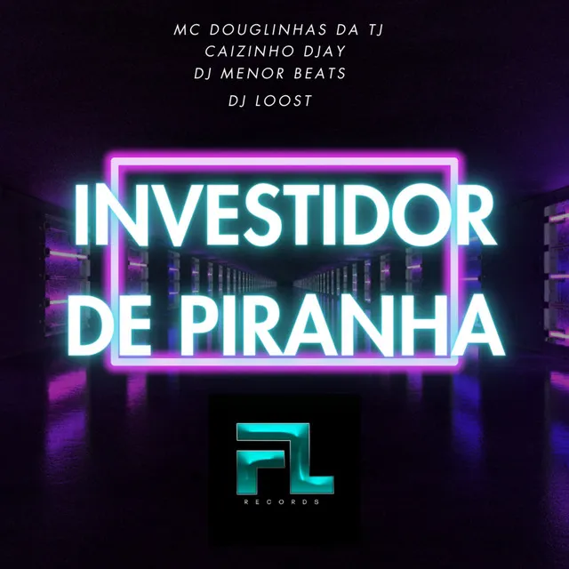 Investidor de Piranha