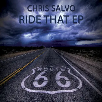 Ride That EP by Chris Salvo