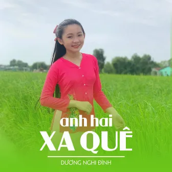 Anh Hai Xa Quê by Dương Nghi Đình