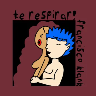 Te Respirar by Francisco Klank