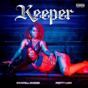 Keeper by Shuntell Diverse