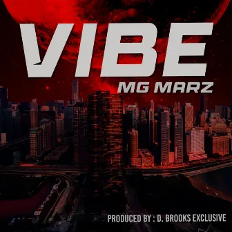 Vibe by Mg Marz