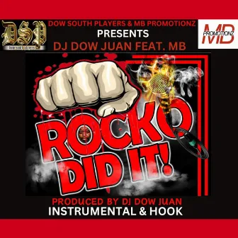 Rocko Did It (Instrumental & Hook) by Dj Dow Juan