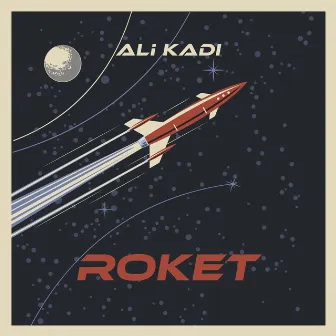 Roket by Ali Kadı