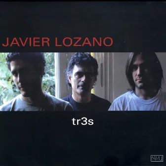 Tr3s by Javier Lozano