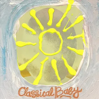 Feeling Good About Waking Up by Classical Baby