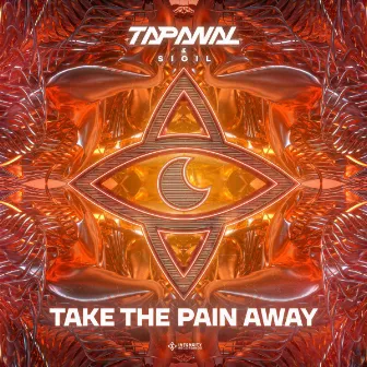 Take The Pain Away by SIGIL