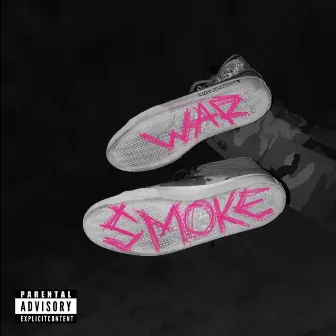 War & Smoke by Kandi Lake