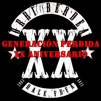 Generación Perdida XX Aniversario by Orri Berdea