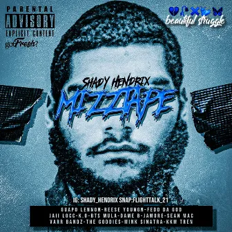 Mizz Tape by Shady Hendrix