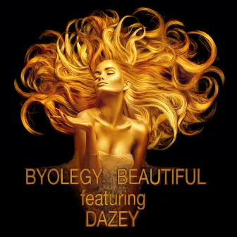 Beautiful by Byolegy