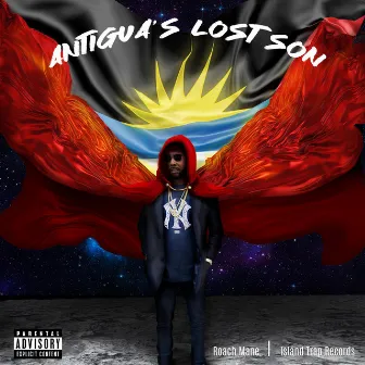 Antigua's Lost Son by Roach Mane