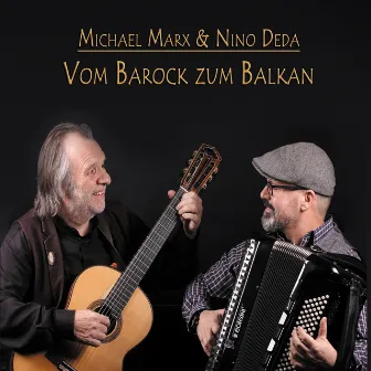 Vom Barock zum Balkan by Michael Marx