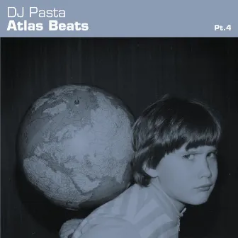 Atlas Beats, Pt. 4 by DJ Pasta