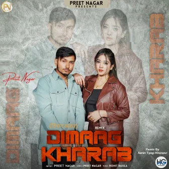 Dimaag Kharab (Remix) by Aarav Tyagi Khanpur